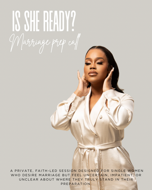 “Is She Ready?” – Marriage Prep Clarity Call