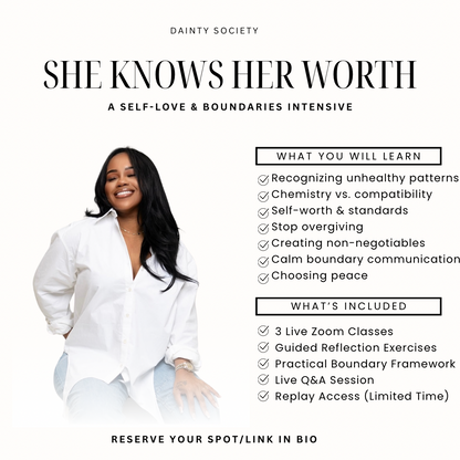 “She Knows Her Worth” Class